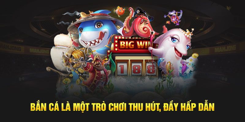 Vì sao nên chơi bắn cá đổi thưởng tại 33WIN?