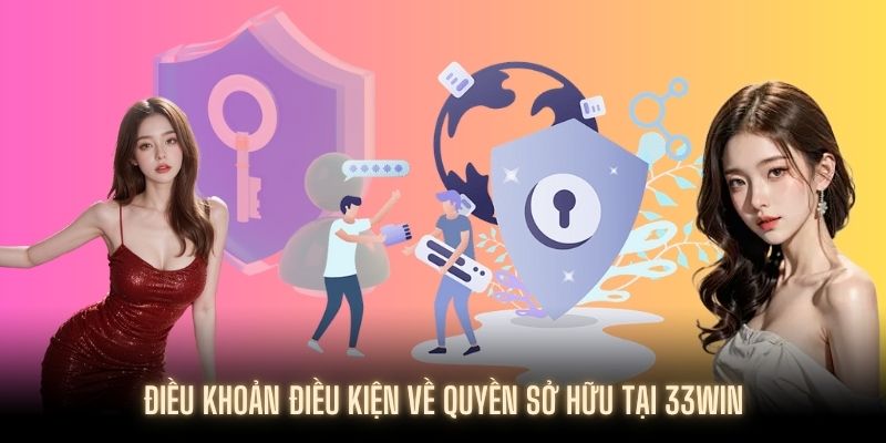 Quyền sở hữu tài khoản của mỗi thành viên tại 33WIN